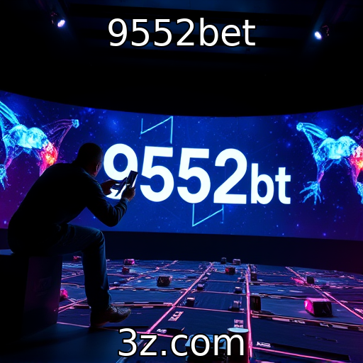 9552bet : Impacto da tecnologia na evolução dos jogos